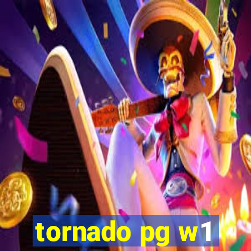 tornado pg w1